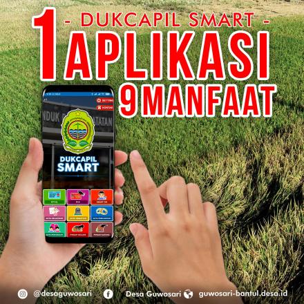 DUKCAPIL SMART: 1 APLIKASI DENGAN 9 MANFAAT